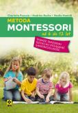 Metoda Montessori od 6 do 12 lat. Autor: Charlotte Poussin, Hadrien Roche, Nadia Hamidi. Dobreksiazki.pl Okładka książki Metoda Montessori od 6 do 12 lat