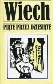 Okładka książki PIĄTE PRZEZ DZIESIĄTE OPOWIADANIA POWOJENNE