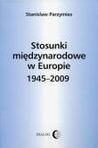 Okładka książki Stosunki międzynarodowe w Europie 1945-2004