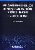 Okładka książki Wielowymiarowe podejście do zarządzania...