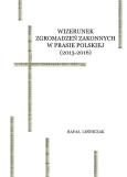 Okładka książki Wizerunek zgromadzeń zakonnych w prasie polskiej (2013-2016)