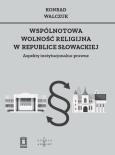 Okładka książki Wspólnotowa wolność religijna w Republice Słowackiej