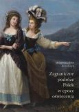 Okładka książki Zagraniczne podróże Polek w epoce oświecenia