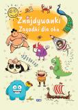 Okładka książki ZNAJDYWANKI ZAGADKI DLA OKA
