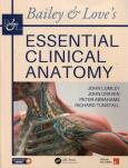 Bailey & Loves Essential Clinical Anatomy. Autor: Lumley John S.P, Craven John, Abrahams Peter H.. Dobreksiazki.pl Okładka książki Bailey & Loves Essential Clinical Anatomy