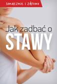Okładka książki JAK ZADBAĆ O SWOJE STAWY WSKAZÓWKI I PRZEPISY