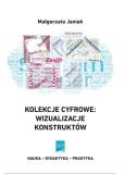 Okładka książki Kolekcje cyfrowe wizualizacje konstruktów