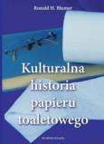 Okładka książki Kulturalna historia papieru toaletowego / DK Media