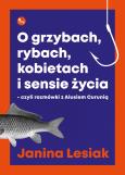 Okładka książki O grzybach, rybach, kobietach i sensie życia