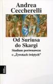 Od Suriusa do Skargi. Autor: Ceccherelli Andrea. Dobreksiazki.pl Okładka książki Od Suriusa do Skargi