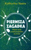 Okładka książki Pierwsza zagadka Nasze życie przed przyjściem na świat
