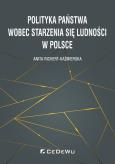 Okładka książki Polityka państwa wobec starzenia się ludności w Polsce
