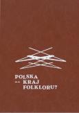 Okładka książki Polska kraj folkloru?
