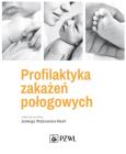 Okładka książki Profilaktyka zakażeń połogowych