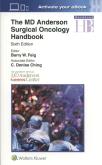 The MD Anderson Surgical Oncology Handbook. Autor: Feig Barry. Dobreksiazki.pl Okładka książki The MD Anderson Surgical Oncology Handbook