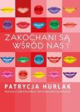 Okładka książki Zakochani są wśród nas T.2
