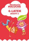 Okładka książki 6-LATEK AKADEMIA MALUCHA ZESZYT 2