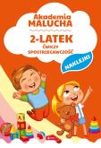Okładka książki AKADEMIA MALUCHA 2-LATEK ĆWICZY SPOSTRZEGAWCZOŚĆ