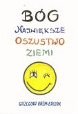 Okładka książki Bóg największe oszustwo ziemi