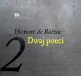 Dwaj poeci 2 - Audiobook. Autor: Balzac de Honoriusz. Dobreksiazki.pl Okładka książki Dwaj poeci 2 - Audiobook