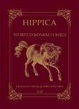 Okładka książki HIPPICA TO IEST O KONIACH XIĘGI