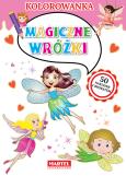 Okładka książki MAGICZNE WRÓŻKI KOLOROWANKA