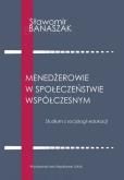 Okładka książki Menedżerowie w społeczeństwie współczesnym