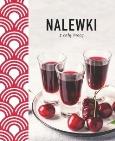 Okładka książki Nalewki z całą mocą