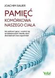 Okładka książki Pamięć komórkowa naszego ciała