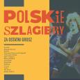 Okładka książki Polskie szlagiery Za ostatni grosz