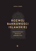 Okładka książki Rozwój bankowości islamskiej. Uwarunkowania, problemy, perspektywy