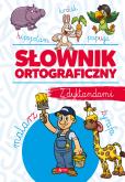 Okładka książki SŁOWNIK ORTOGRAFICZNY Z DYKTANDAMI