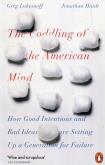 Okładka książki The Coddling of the American Mind