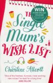 Okładka książki The Single Mums Wish List