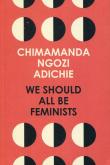 Okładka książki We Should All Be Feminists
