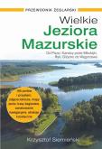 Okładka książki Wielkie Jeziora Mazurskie. Przewodnik żeglarski