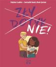 ZŁY DOTYK NIE. Autor: DELPHINE SAULIERE. Dobreksiazki.pl Okładka książki ZŁY DOTYK NIE