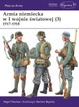 Okładka książki Armia niemiecka w I wojnie światowej (3) 1917-1918