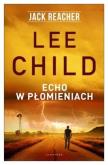 Okładka książki Jack Reacher: Echo w płomieniach