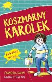 Okładka książki Koszmarny Karolek. Paskudne początki