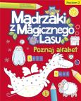 Okładka książki Mądrzaki z Magicznego Lasu. Poznaj alfabet 2