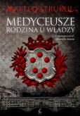 Okładka książki MEDYCEUSZE RODZINA U WŁADZY