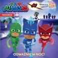 Okładka książki ODWAŻNIE W NOC PJMASKS PIDŻAMERSI MAGICZNE OBRAZKI