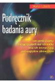 Podręcznik badania aury. Autor: Walter Lubeck. Dobreksiazki.pl Okładka książki Podręcznik badania aury