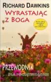 Okładka książki Wyrastając z Boga. Przewodnik dla poczatkującyc