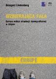 Okładka książki Wzbierająca fala. Europa wobec eksplozji...