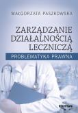 Okładka książki Zarządzanie działalnością lecznicza
