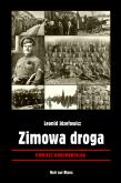 Okładka książki ZIMOWA DROGA POWIEŚĆ DOKUMENTALNA