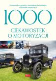 Okładka książki 1000 ciekawostek o motoryzacji