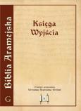 Okładka książki Biblia Aramejska Targum Neofiti 1 T.2 Księga Wyjścia Wydanie popularne